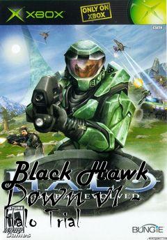 Box art for Black Hawk Down v1 - Halo Trial