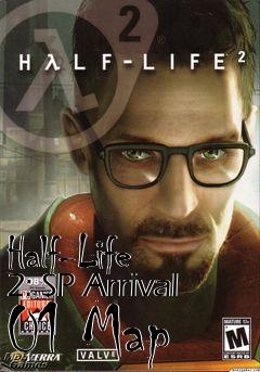 Box art for Half-Life 2: SP Arrival 01 Map