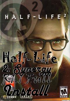 Box art for Half-Life 2: Synergy R1.1 Full Install