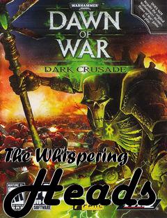 Box art for The Whispering Heads