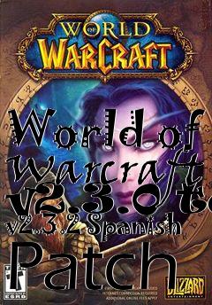 Box art for World of Warcraft v2.3.0 to v2.3.2 Spanish Patch