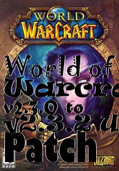 Box art for World of Warcraft v2.3.0 to v2.3.2 UK Patch