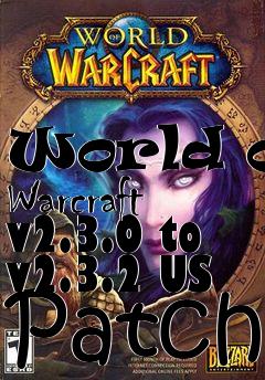 Box art for World of Warcraft v2.3.0 to v2.3.2 US Patch