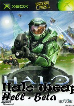 Box art for Halo Weapon Hell - Beta