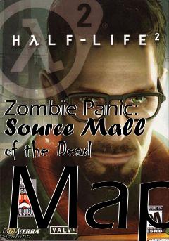 Box art for Zombie Panic: Source Mall of the Dead Map