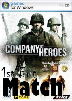 Box art for 1st Brit Match