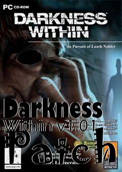 Box art for Darkness Within v1.01 Patch