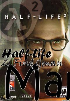 Box art for Half-Life 2: Find Gman Map