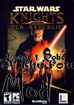 Box art for Kotor 1 Robe of the Force Mod