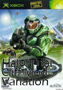 Box art for Halo Trial Cliff Mod Variation