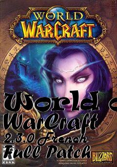 Box art for World of WarCraft 2.3.0 French Full Patch