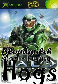 Box art for Bloodgulch Mod - Flying Hogs