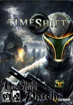 Box art for TimeShift v1.2 Patch