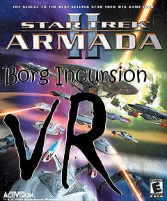 Box art for Borg Incursion VR