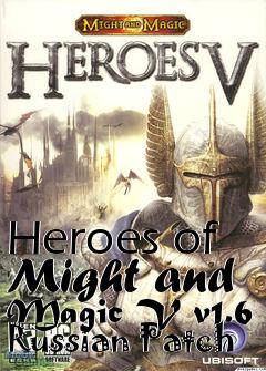 Box art for Heroes of Might and Magic V v1.6 Russian Patch