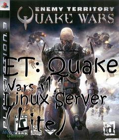 Box art for ET: Quake Wars v1.1 Linux Server (Lite)