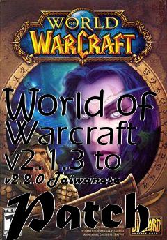 Box art for World of Warcraft v2.1.3 to v2.2.0 Taiwanese Patch