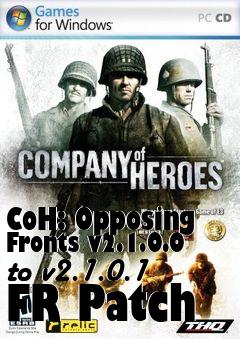 Box art for CoH: Opposing Fronts v2.1.0.0 to v2.1.0.1 FR Patch