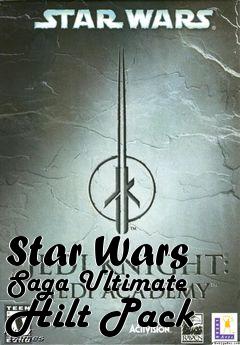 Box art for Star Wars Saga Ultimate Hilt Pack