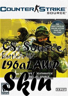 Box art for CS: Source Battlefield2 L96a1 AWP Skin