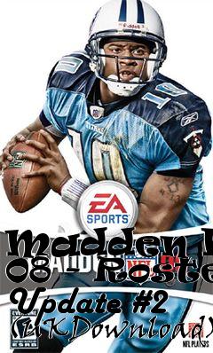 Box art for Madden NFL 08 - Roster Update #2 (UKDownload)