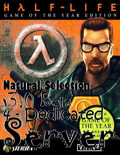 Box art for Natural Selection v3.0 Beta 4 - Dedicated Server