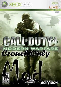 Box art for Crouch Only Mod