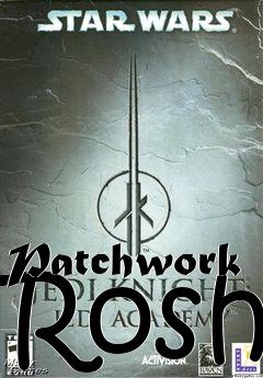 Box art for Patchwork Rosh