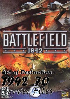 Box art for Eve of Destruction 1942 .70 Server Files