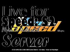 Box art for Live for Speed: S2 Alpha X Dedicated Server