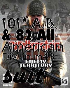 Box art for 101* A.B. & 82 All American Div. in m43 suit