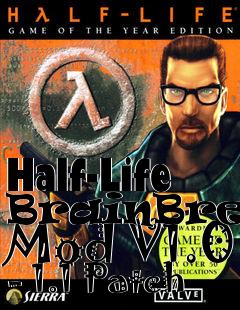 Box art for Half-Life BrainBread Mod V1.0 - 1.1 Patch