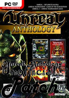 Box art for Unreal Anthology Unofficial Patch
