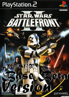 Box art for Imperial Base Beta Version