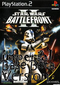 Box art for Imperial Base Beta Version