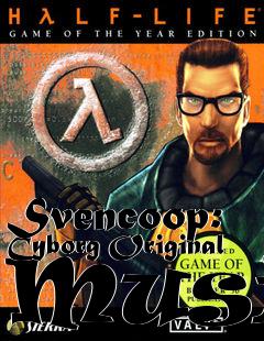 Box art for Svencoop: Cyborg Original Music