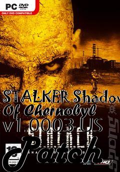 Box art for STALKER Shadow Of Chernobyl v1.0003 US Patch