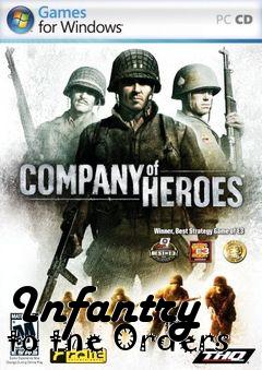 Box art for Infantry to the Orders