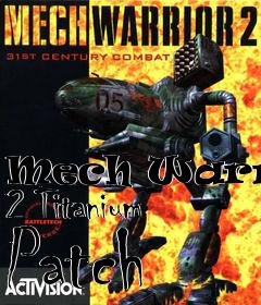 Box art for Mech Warrior 2 Titanium Patch