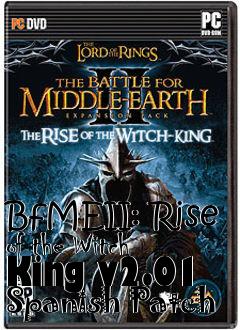Box art for BfMEII: Rise of the Witch King v2.01 Spanish Patch