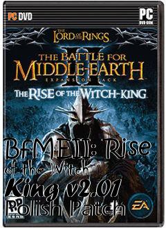 Box art for BfMEII: Rise of the Witch King v2.01 Polish Patch