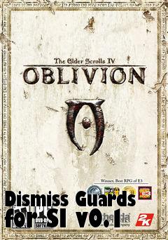 Box art for Dismiss Guards for SI v0.1