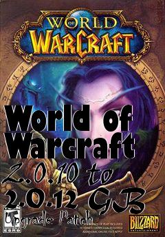 Box art for World of Warcraft 2.0.10 to 2.0.12 GB Upgrade Patch