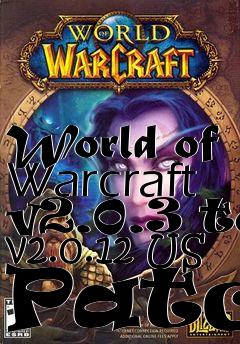 Box art for World of Warcraft v2.0.3 to v2.0.12 US Patch