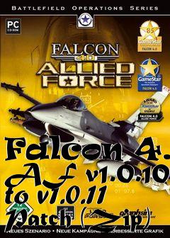 Box art for Falcon 4.0 AF v1.0.10 to v1.0.11 Patch (Zip)