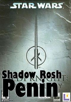 Box art for Shadow Rosh Penin