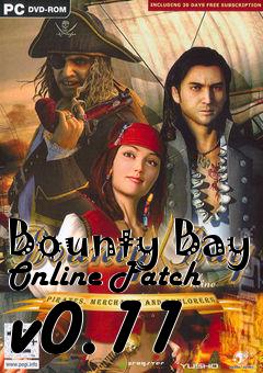 Box art for Bounty Bay Online Patch v0.11