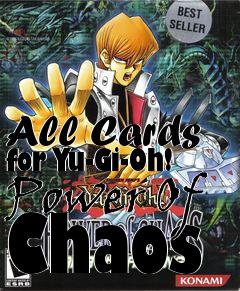 Box art for All Cards for Yu-Gi-Oh! Power Of Chaos