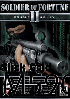 Box art for Slick Gold M590