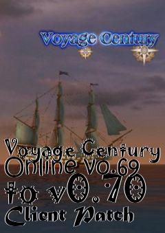 Box art for Voyage Century Online v0.69 to v0.70 Client Patch